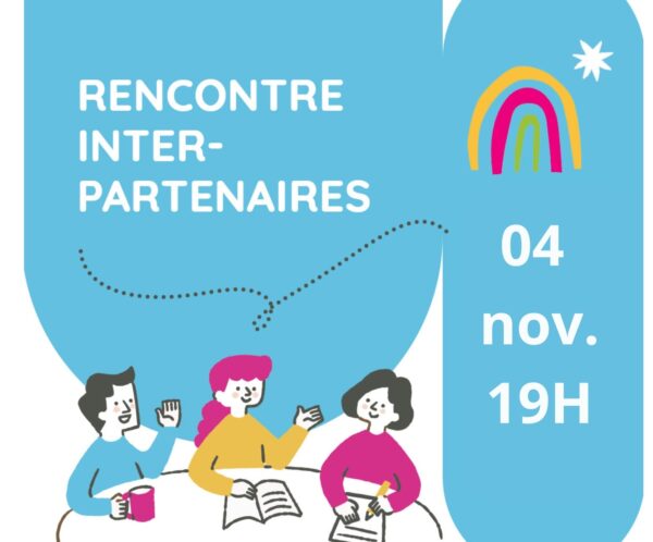 PROCHAINE RENCONTRE INTER-PARTENAIRES LE 04/11/2025